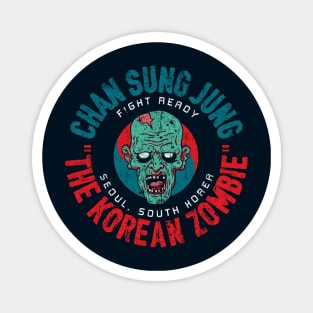 The Korean Zombie Chan Sung Jung Magnet